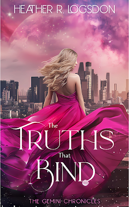 The Truths That Bind (Heather R. Logsdon) – An ARC&nbsp;Review